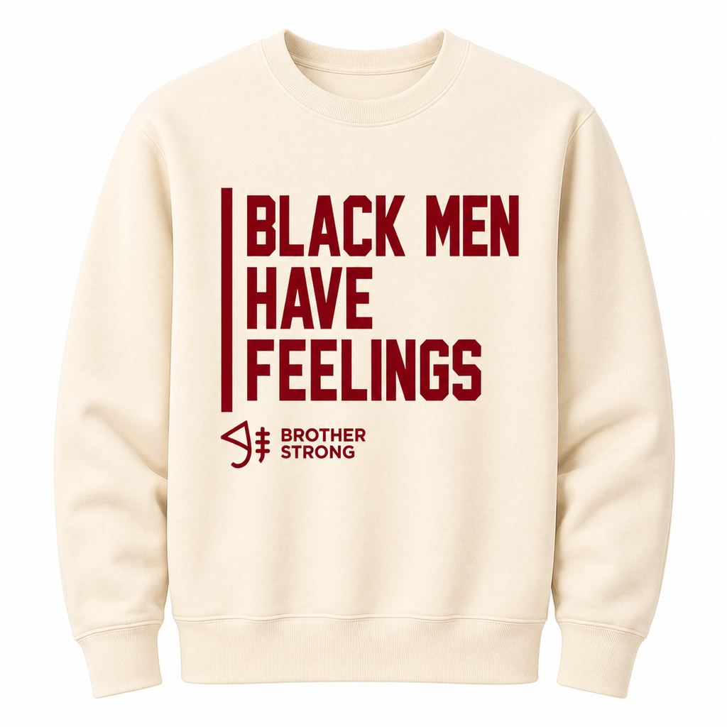 Delta - Black Men Have Feelings Crewneck Sweatshirt