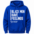 Black Men Have Feelings Hoodie Legacy Collection • Royal Blue/ White