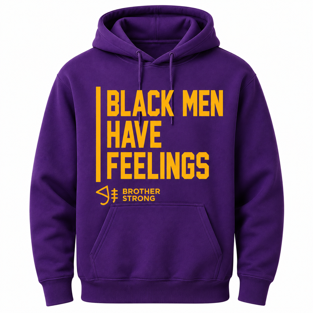 Black Men Have Feelings Hoodie Legacy Collection • Purple / Gold