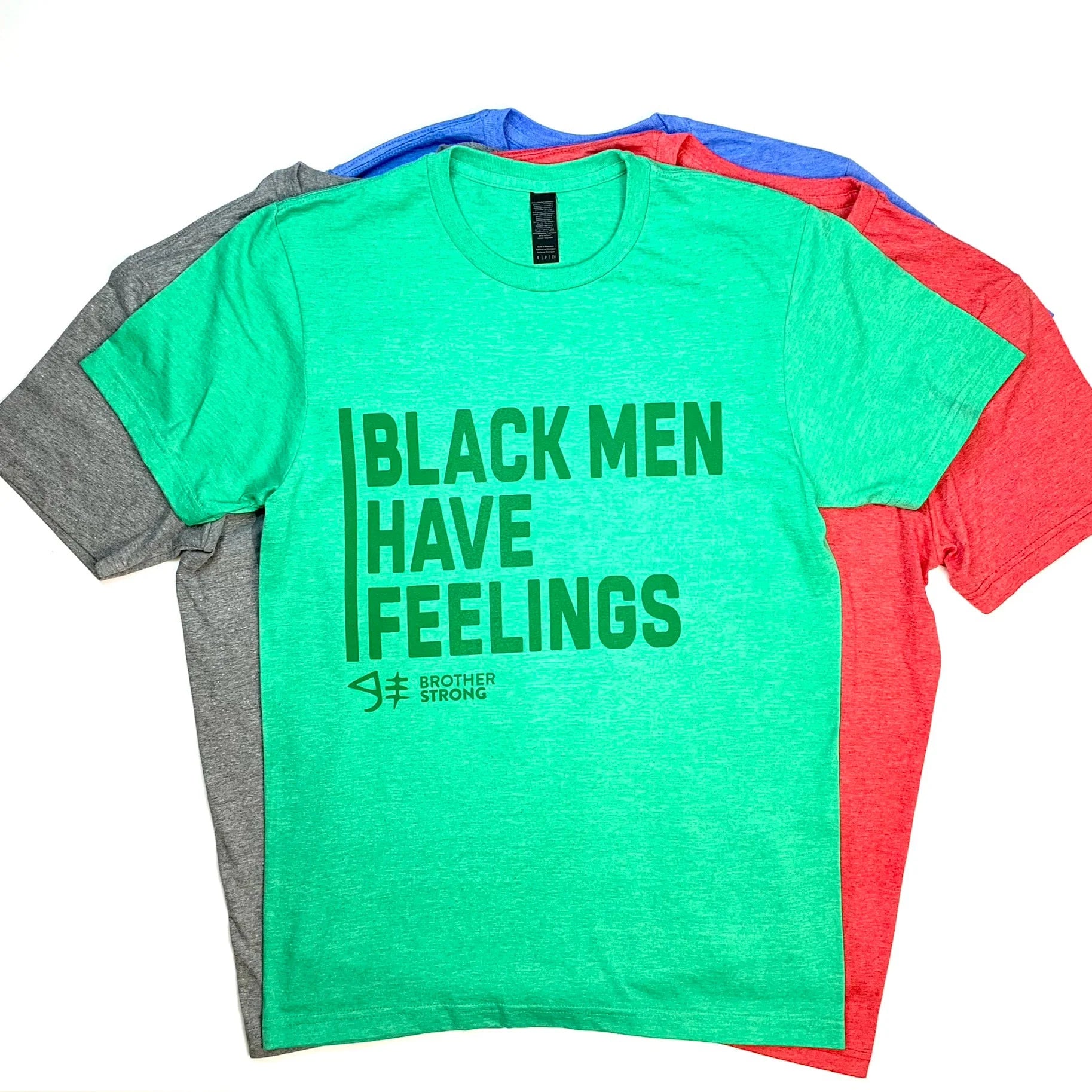 Black Men Have Feelings Green on Green T-shirt