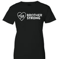 Ladies' BrotherStrong Support T-Shirt