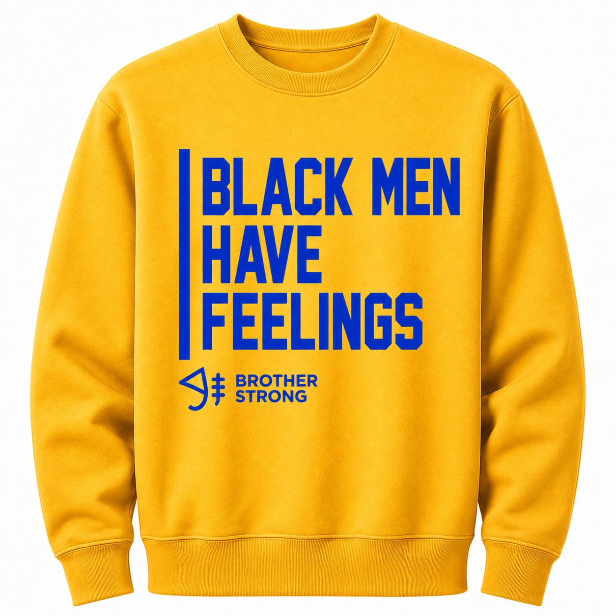 SGR - Black Men Have Feelings Crewneck Sweatshirt